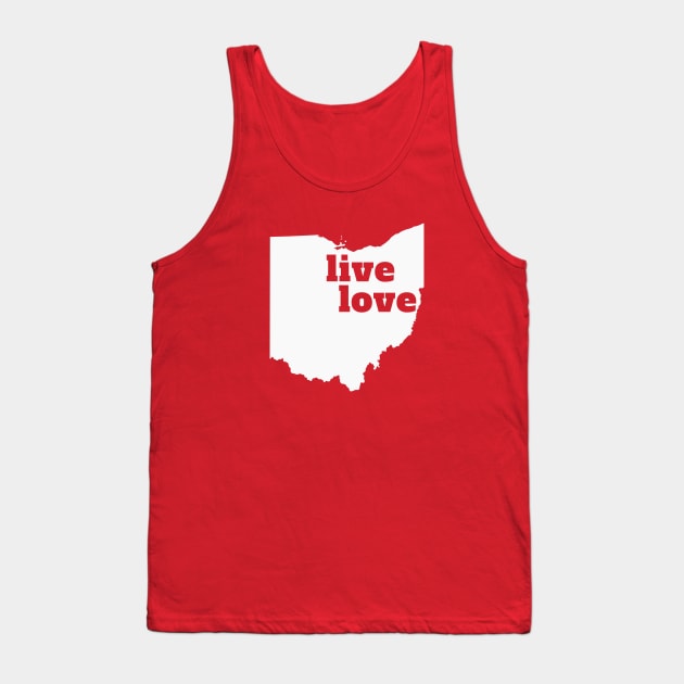 Ohio - Live Love Ohio Tank Top by Yesteeyear